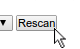 Click 'Rescan'